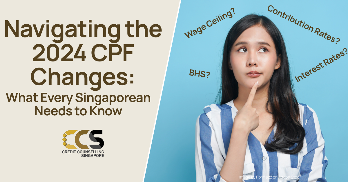 Navigating The 2024 CPF Changes What Every Singaporean Needs To Know